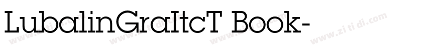 LubalinGraItcT Book字体转换
